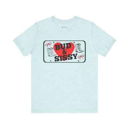 Bud & Sissy License Plate T-Shirt Unisex