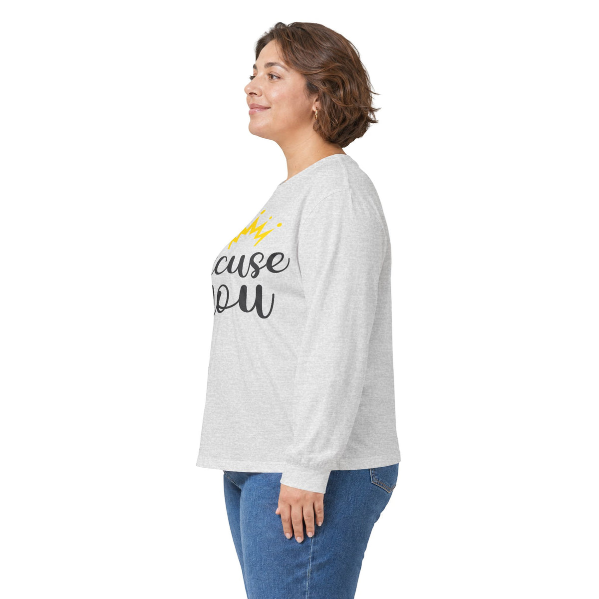 Excuse You Funny Long Sleeve T- Shirt