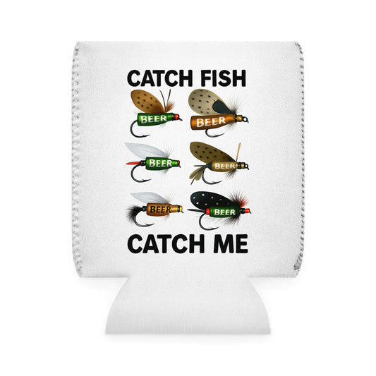 Fishing Beer Can Cooler Sleeve - Catch Fish, Catch Me