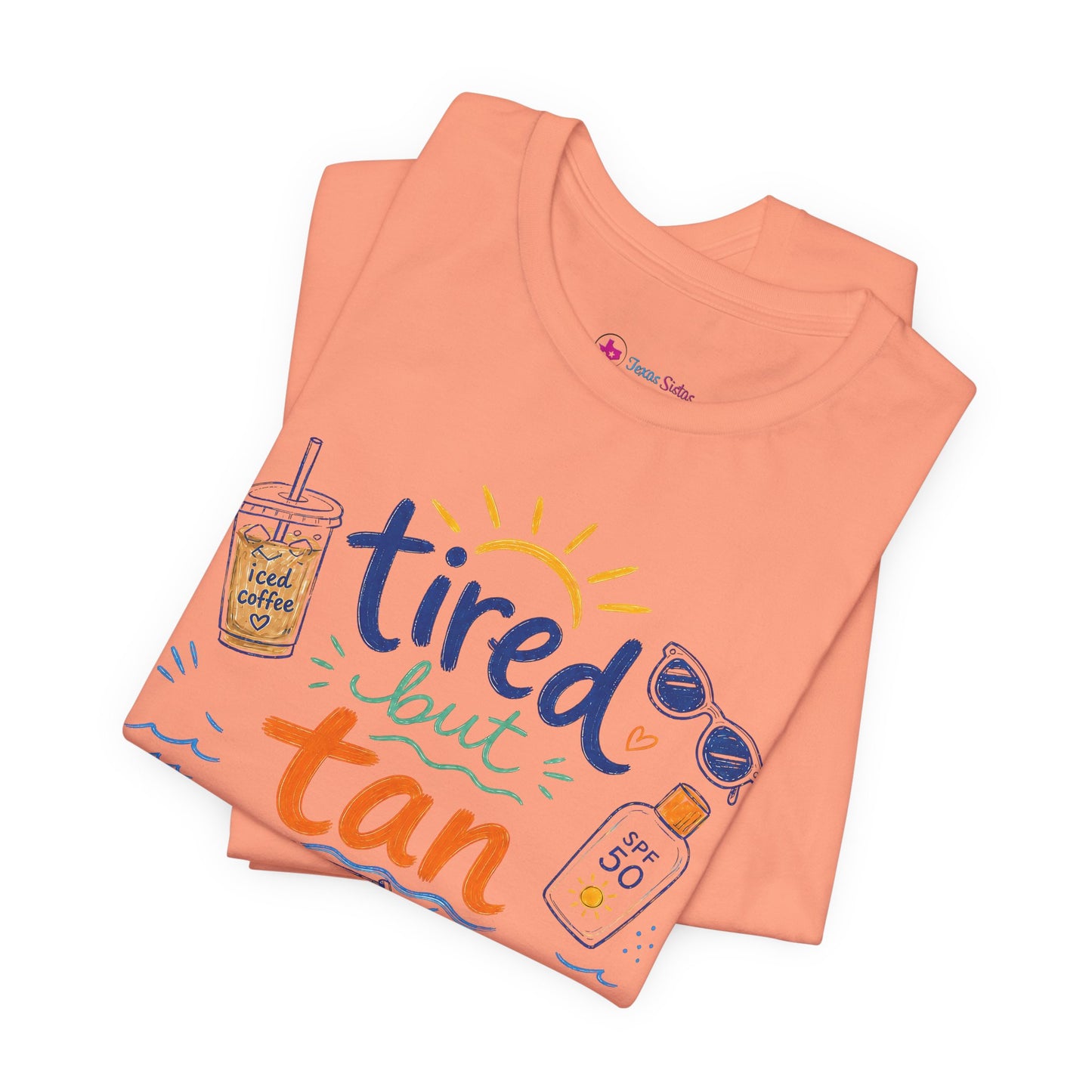 Tired but Tan Beach Graphic T-Shirt