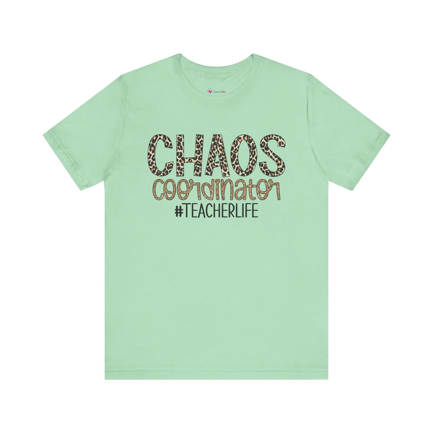 Chaos Coordinator Teacherlife T-shirt - Unisex Tee