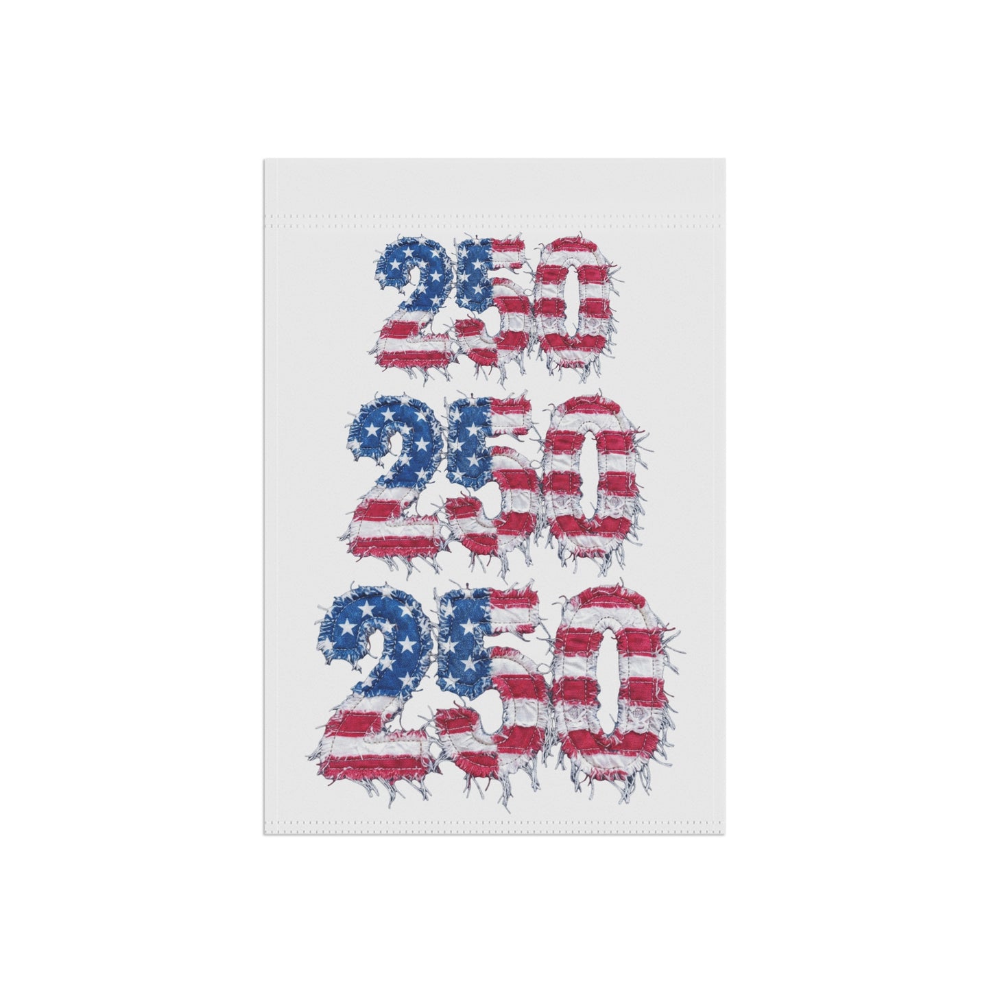 Garden Flag - 250TH 4th of July USA Flag