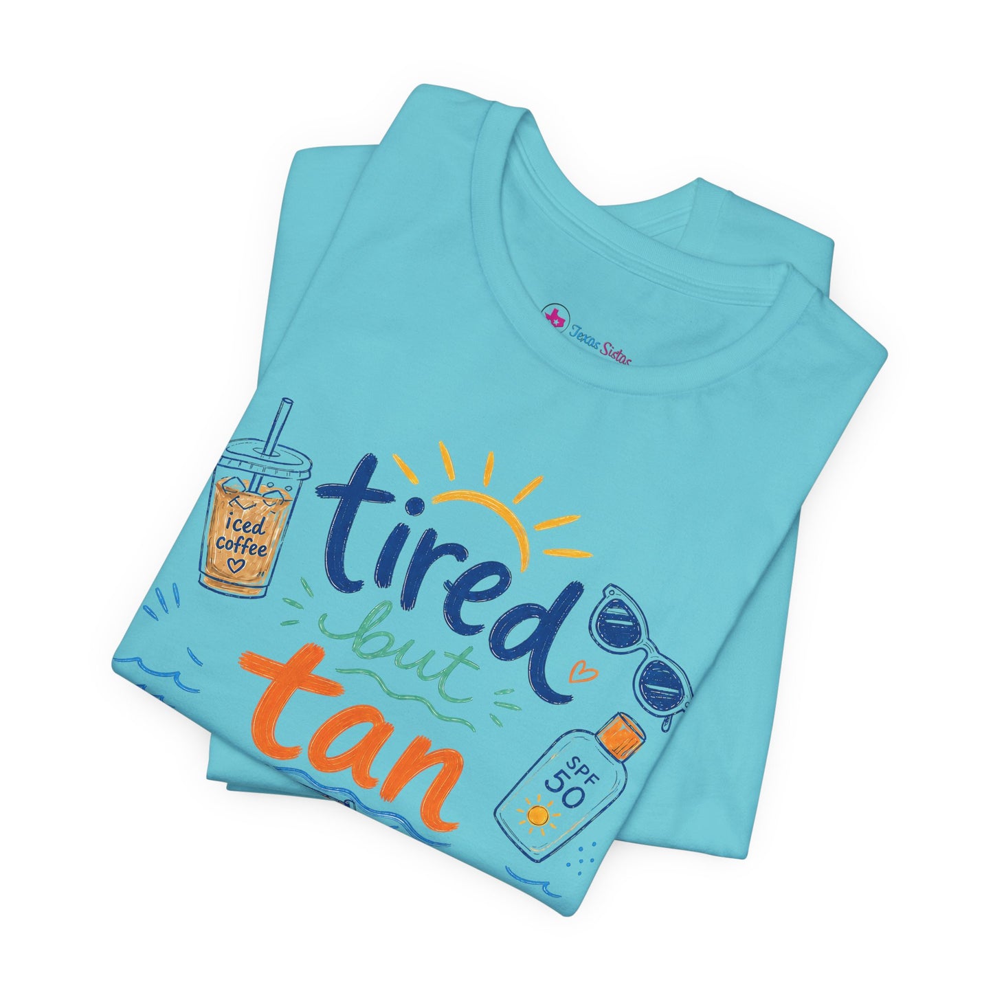 Tired but Tan Beach Graphic T-Shirt