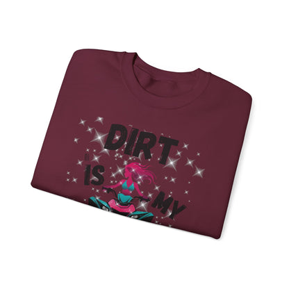 ATV Sweatshirt - DIRT IS MY GLITTER Design
