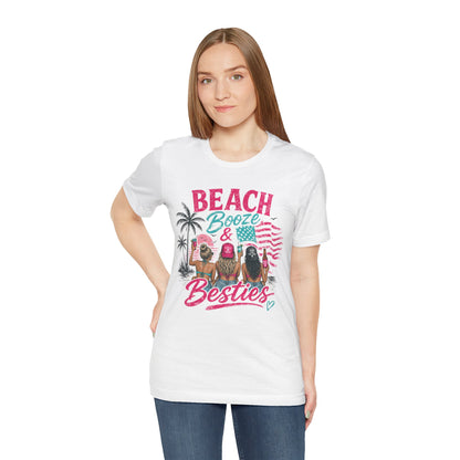 Beach Booze & Besties T-Shirt
