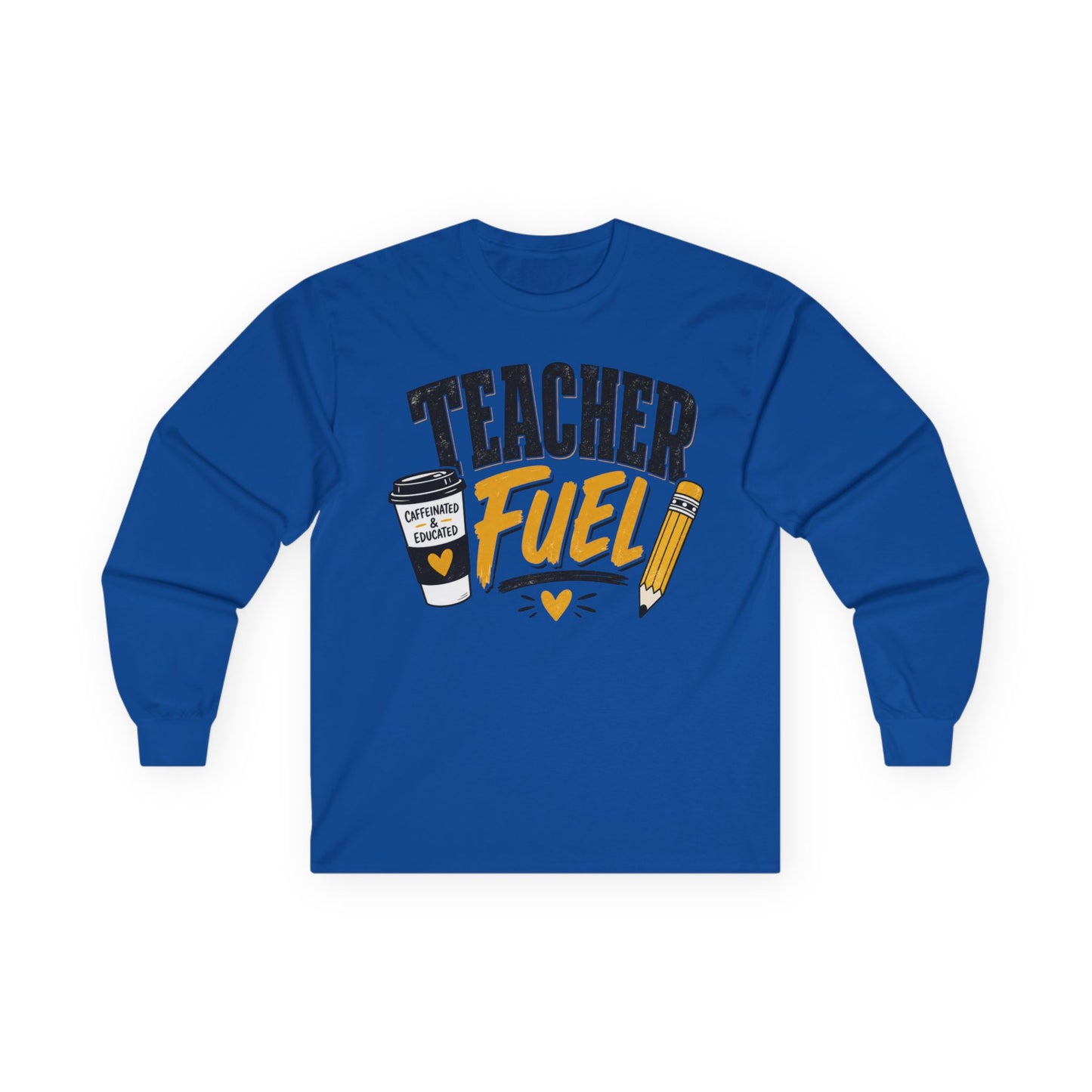 Teacher Fuel Long Sleeve T- Shirt — Coffee & Pencil Graphic Shirt for Teachers