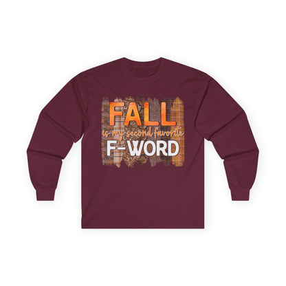 Fall is my Second Favorite F WORD Unisex T-Shirt