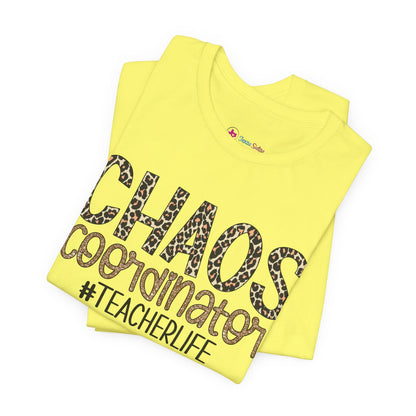 Chaos Coordinator Teacherlife T-shirt - Unisex Tee