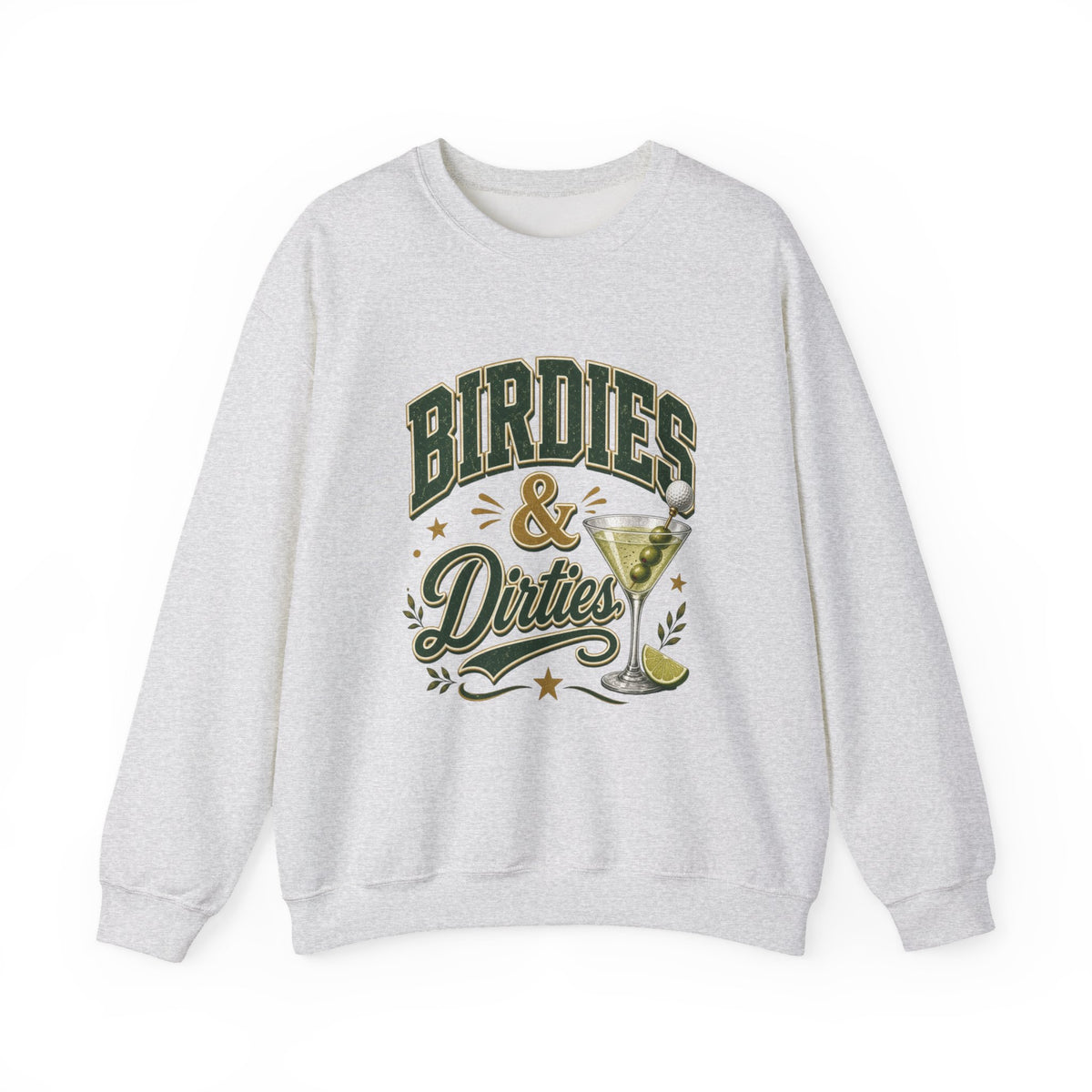 Golf Birdies & Dirties Crewneck Sweatshirt Golfing & Martini's