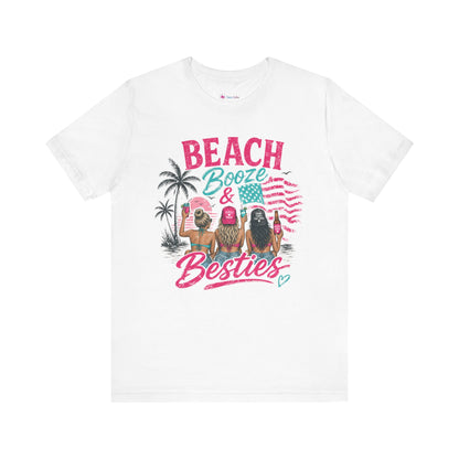 Beach Booze & Besties T-Shirt