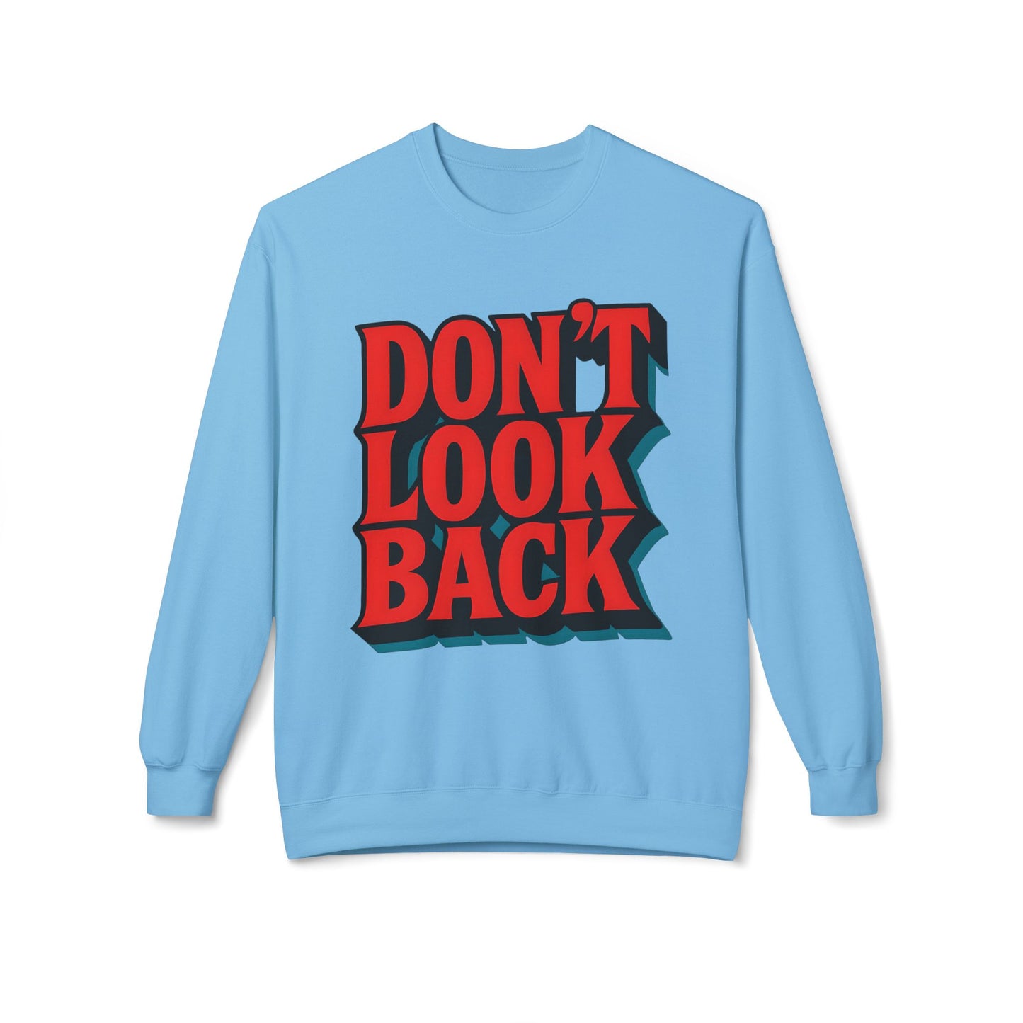 Softstyle Sweatshirt Don't Look Back - Comfortable and Stylish Fleece Crewneck for Adults