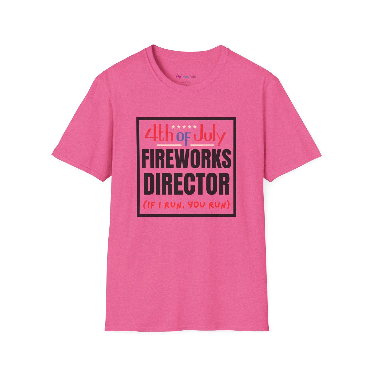 4th of July Fireworks Director T-Shirt – Funny "If I Run, You Run" Patriotic Tee