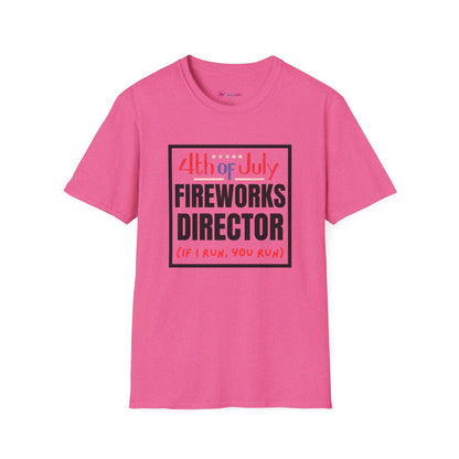 4th of July Fireworks Director T-Shirt – Funny "If I Run, You Run" Patriotic Tee