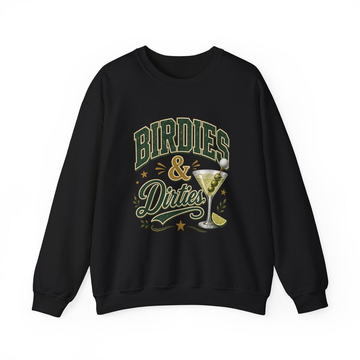 Golf Birdies & Dirties Crewneck Sweatshirt Golfing & Martini's