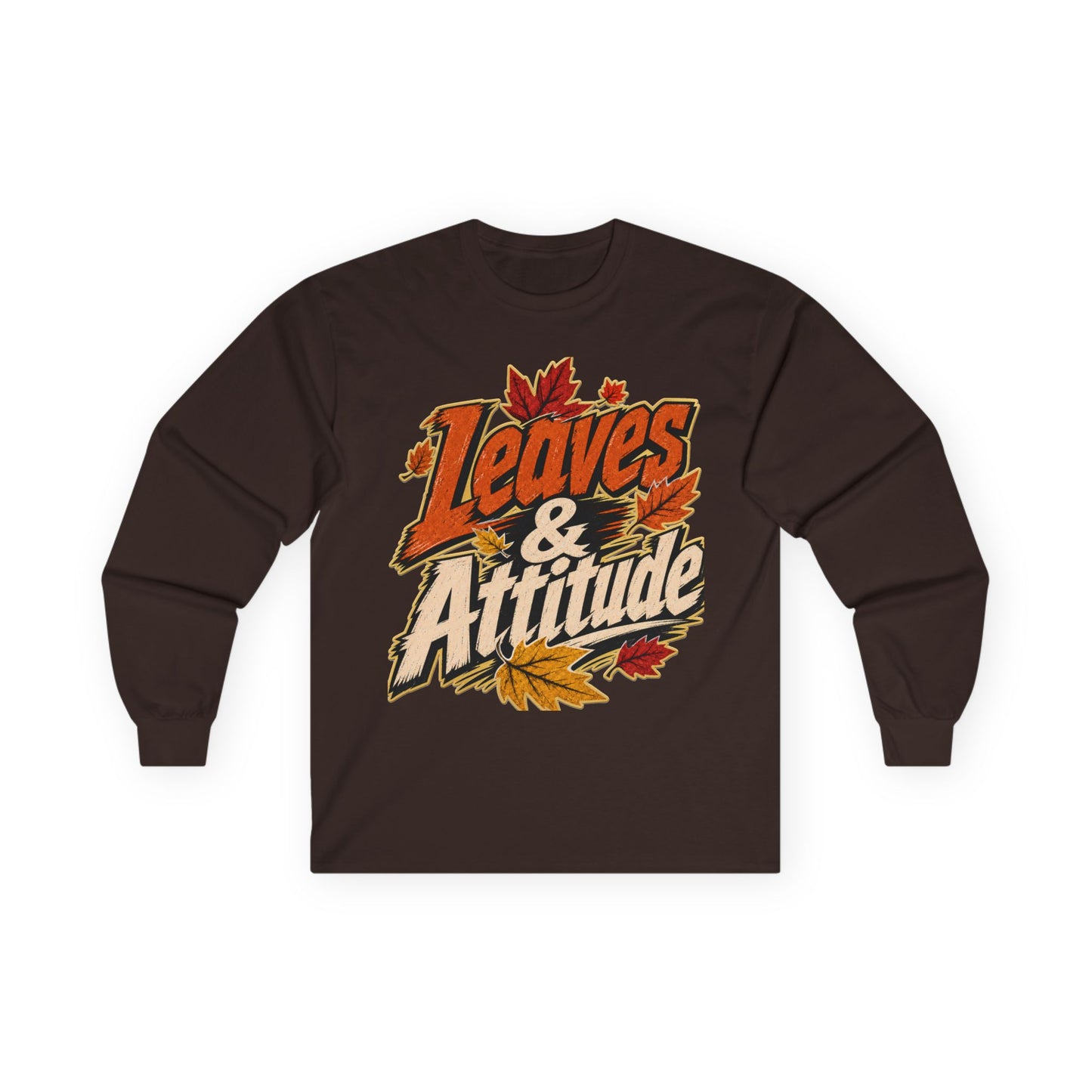 Leaves & Attitude Long Sleeve FALL T-SHIRT
