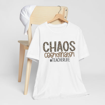 Chaos Coordinator Teacherlife T-shirt - Unisex Tee
