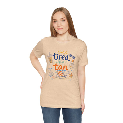 Tired but Tan Beach Graphic T-Shirt
