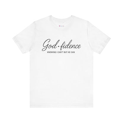 God*Fidence Unisex Tee - Knowing I Can't but He CAN T-Shirt