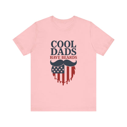 COOL DADS HAVE BEARDS T-Shirt USA 4th OF JULY
