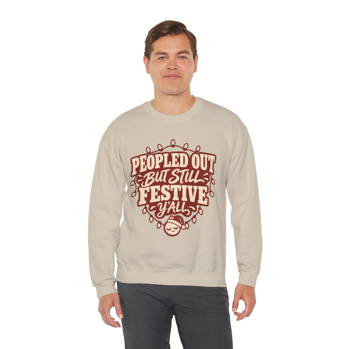 Peopled Out But Still Festive Y'all Christmas Sweatshirt