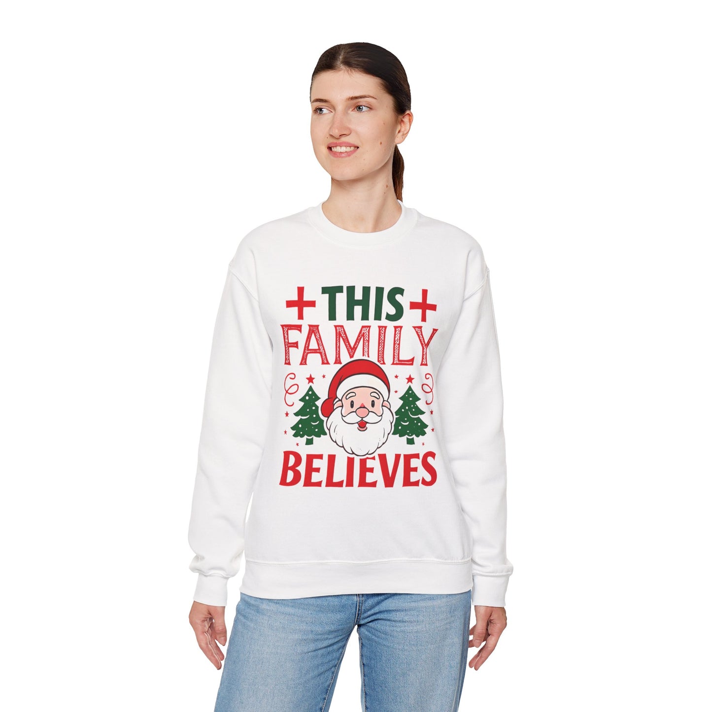 Christmas Santa Crewneck Sweatshirt - THIS FAMILY BELIEVES Sweatshirt