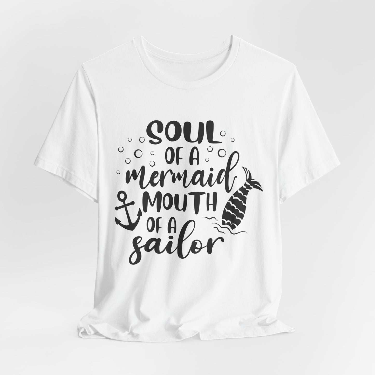 Mermaid Soul Tee — "Soul of a Mermaid, Mouth of a Sailor" Graphic T-Shirt