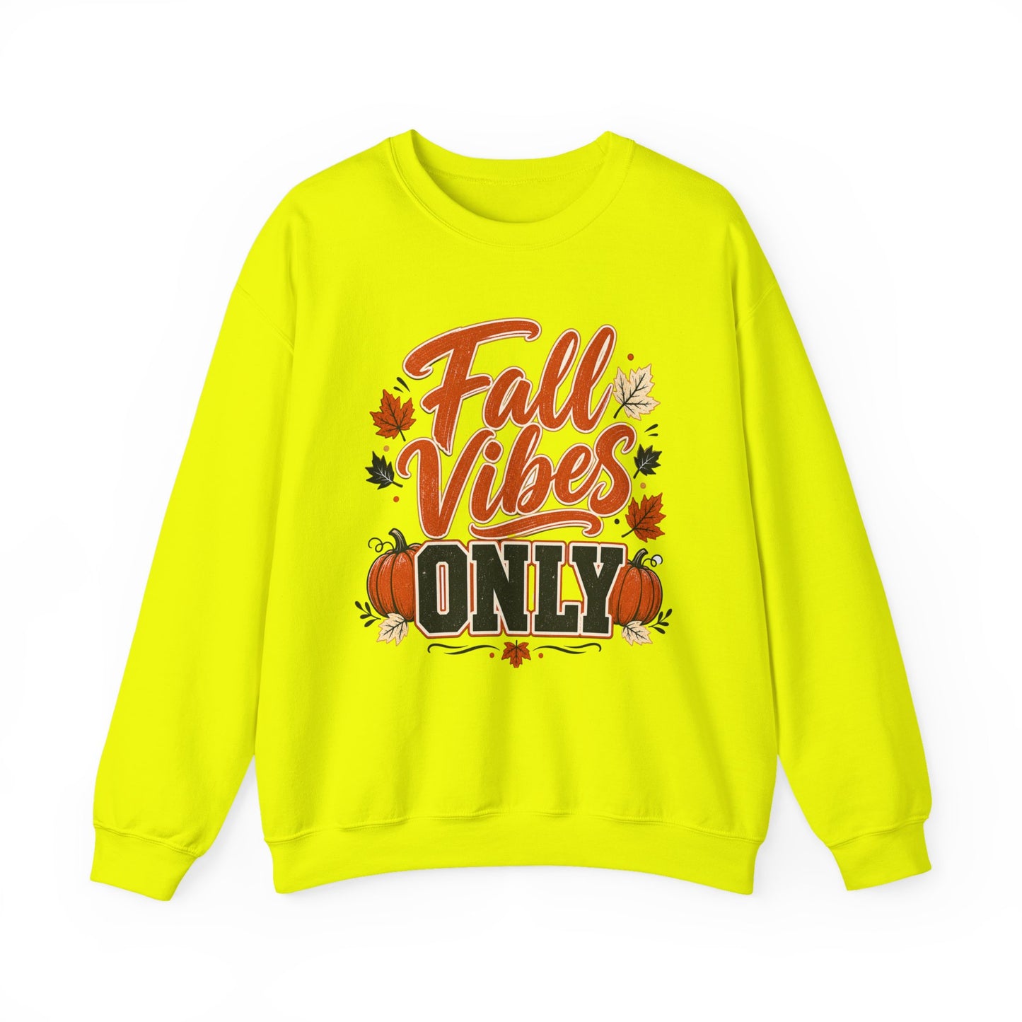 Fall Vibes Only Sweatshirt