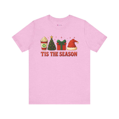 Christmas T-Shirt - TIS' THE SEASON