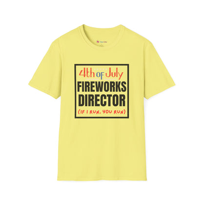 4th of July Fireworks Director T-Shirt – Funny "If I Run, You Run" Patriotic Tee