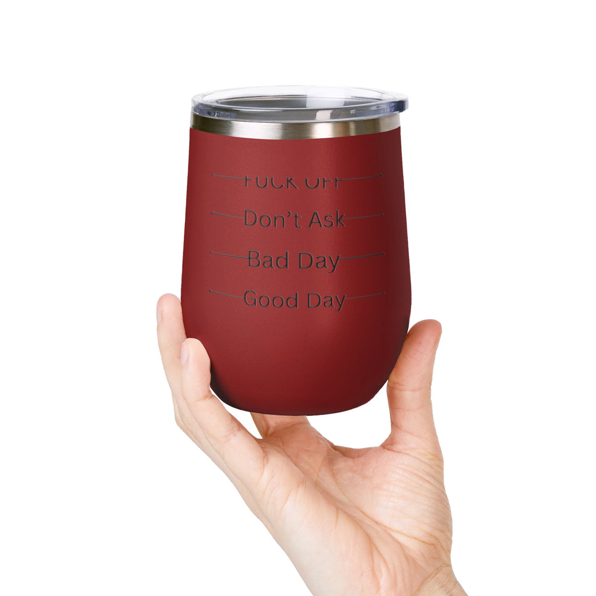 Wine Tumbler — Mood Marker 12oz Stemless Wine Cup (Good Day • Bad Day • Don’t Ask • F*** Off)