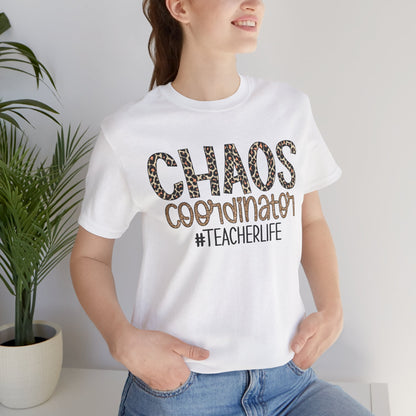 Chaos Coordinator Teacherlife T-shirt - Unisex Tee