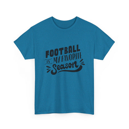 Football Is My Favorite Season T-Shirt