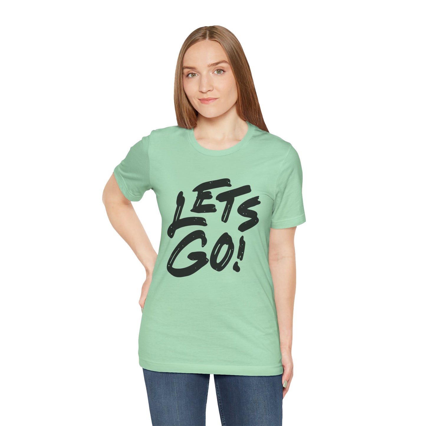 Lets Go! Graphic T‑Shirt