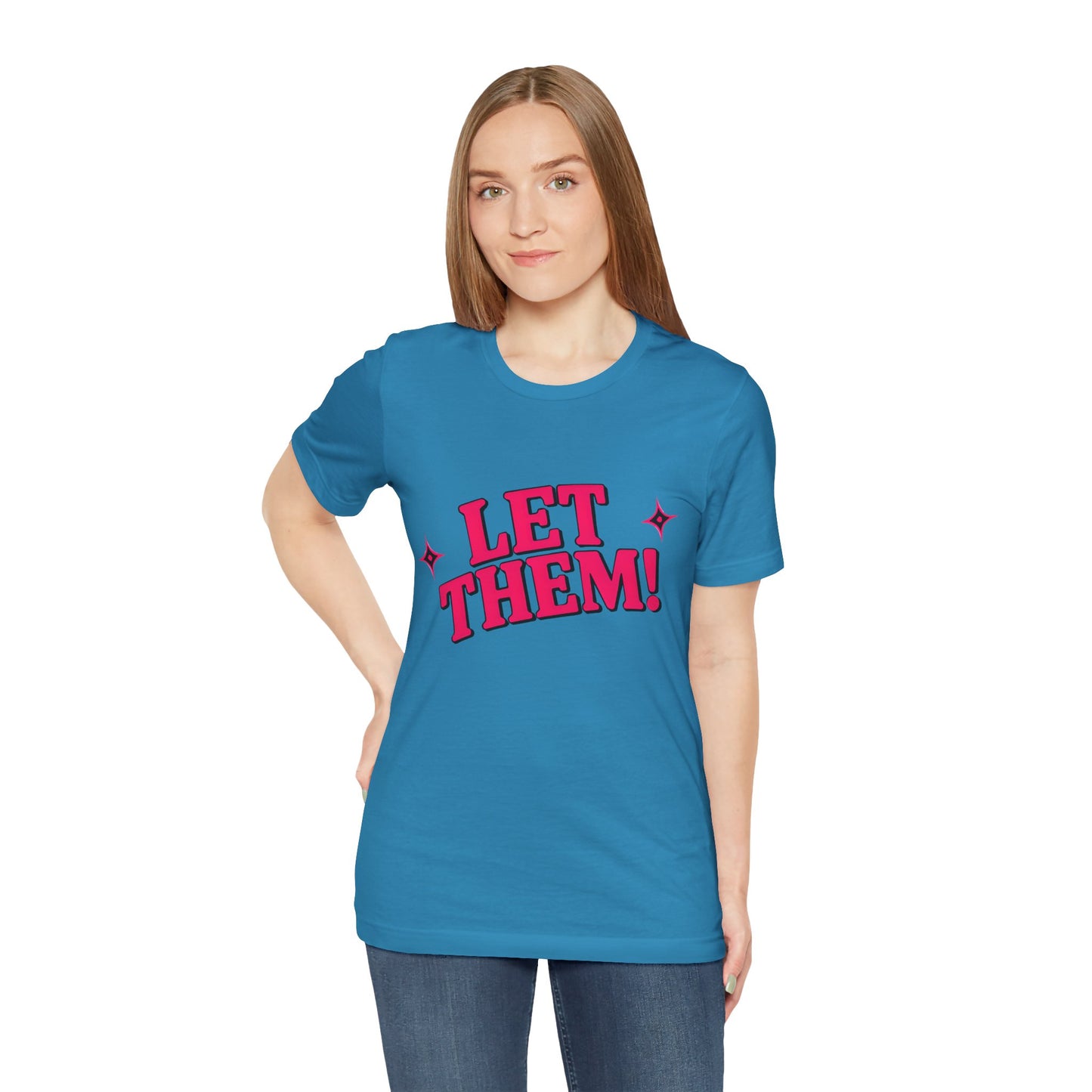 Let Them! Graphic Tee — Bold Pink Retro Slogan T-Shirt