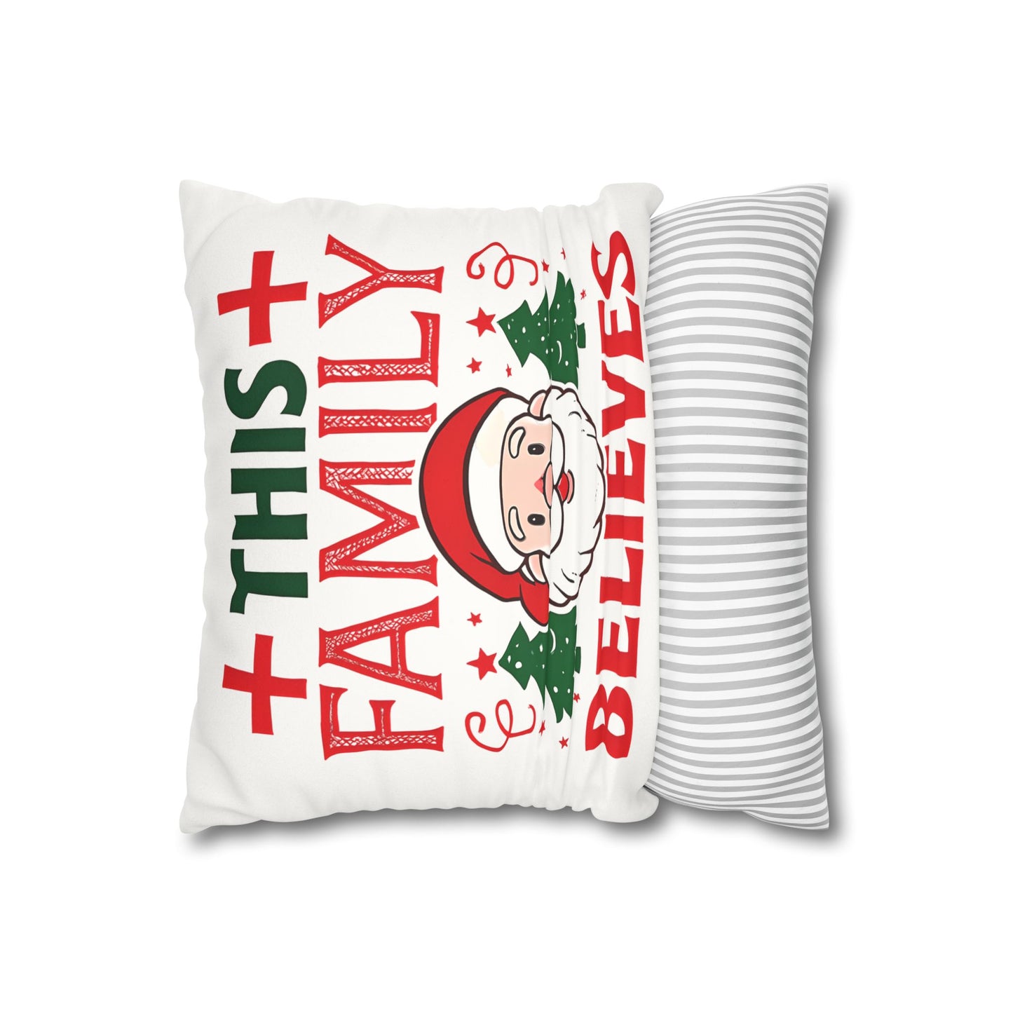 Christmas Family Pillowcase This Family Believes Santa