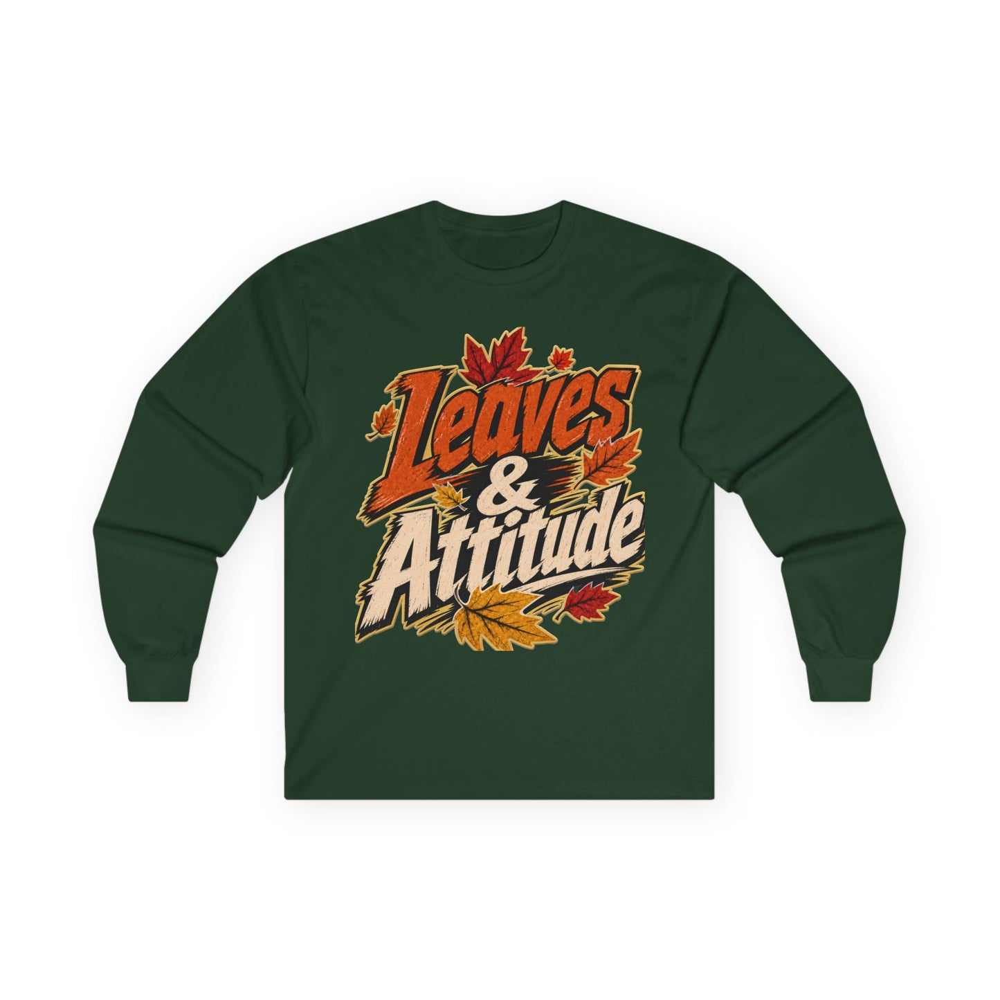 Leaves & Attitude Long Sleeve FALL T-SHIRT