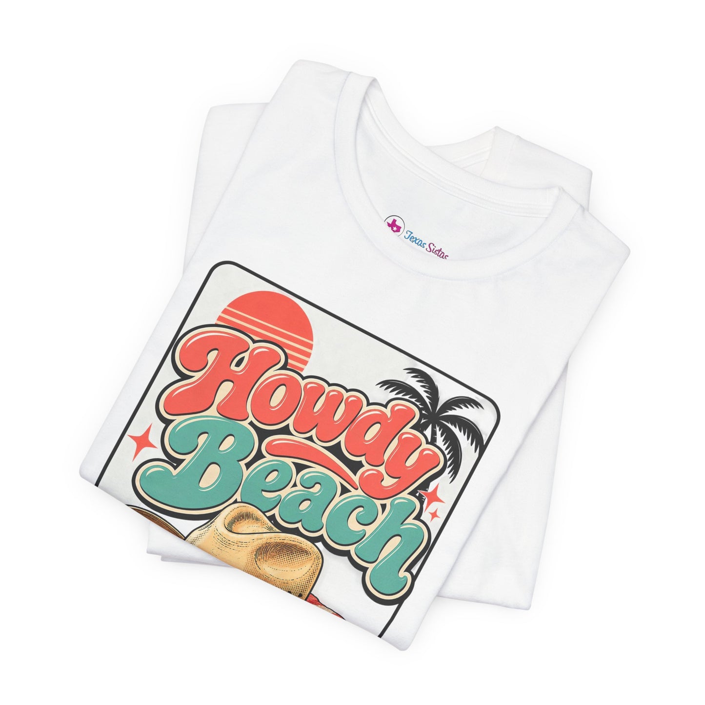 Howdy Beach T-Shirt