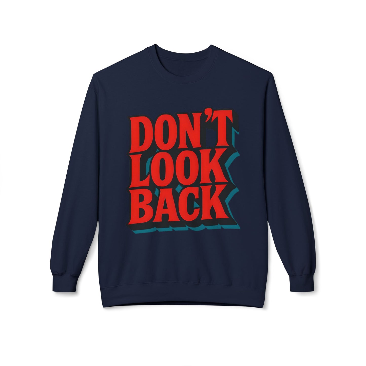 Softstyle Sweatshirt Don't Look Back - Comfortable and Stylish Fleece Crewneck for Adults