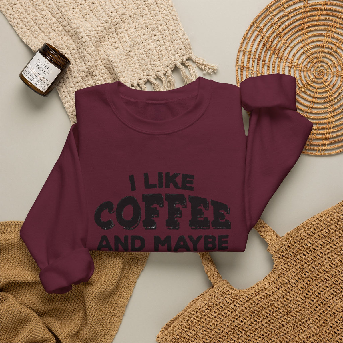 Coffee Lover Sweatshirt - I Like Coffee And Maybe Three People Sweatshirt