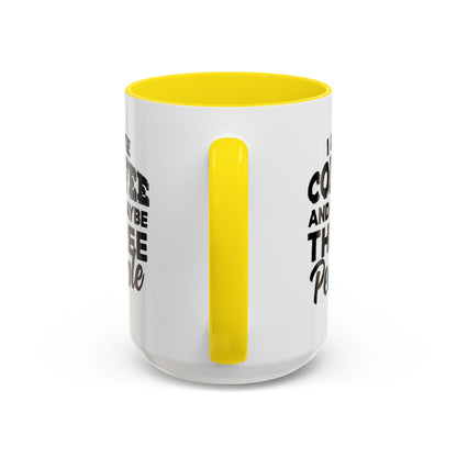 I Like Coffee and Maybe Three People Coffee Mug - Lot's of Colors