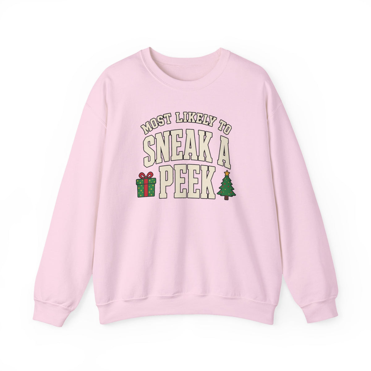 Most Likely To Sneak A Peek Sweatshirt - Funny Christmas Crewneck