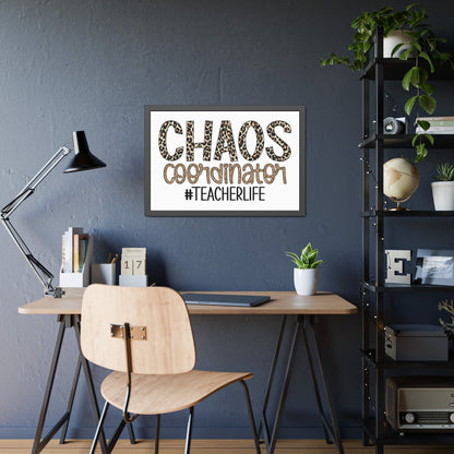 Teacher Life Framed Paper Posters - Chaos Coordinator Decor, Classroom Wall Art, Teacher Gift, Office Print, Inspirational Decor