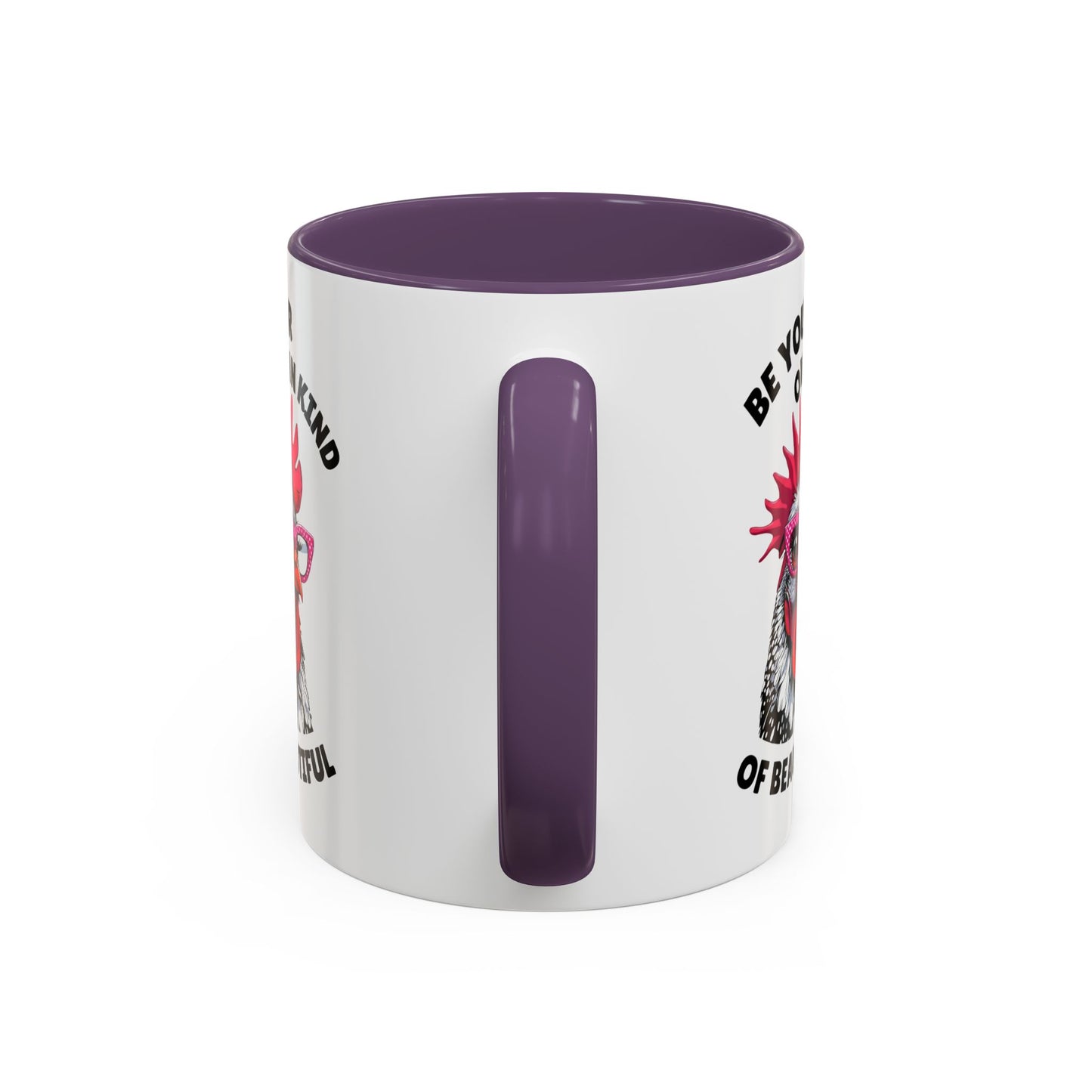 Be Your Own Kind of Beautiful Rooster Coffee Mug (Accent 11/15oz)