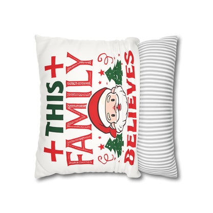 Christmas Family Pillowcase This Family Believes Santa