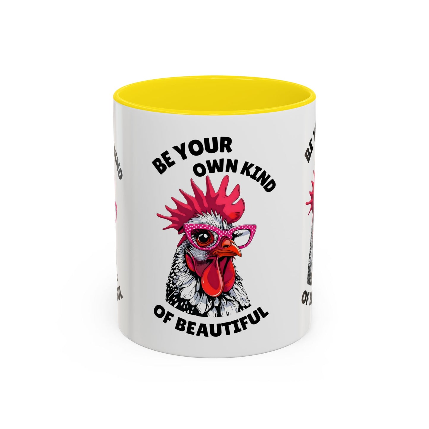Be Your Own Kind of Beautiful Rooster Coffee Mug (Accent 11/15oz)