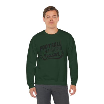 Football Season Unisex Sweatshirt - Football is my Favorite Season