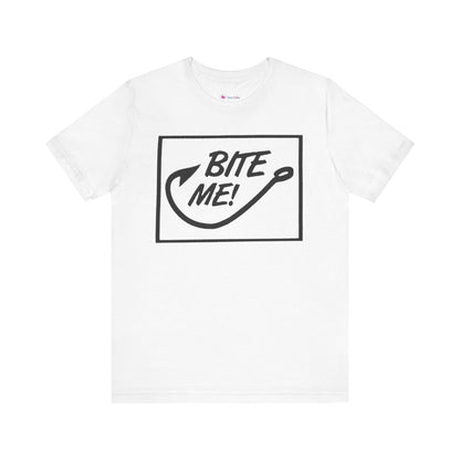 Fishing Hook Unisex Tee - 'BITE ME' Design