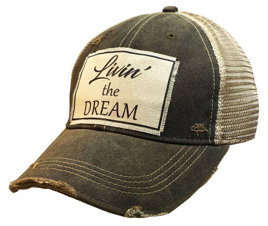 Livin' the DREAM Trucker Hat
