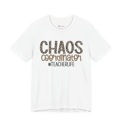 Chaos Coordinator Teacherlife T-shirt - Unisex Tee