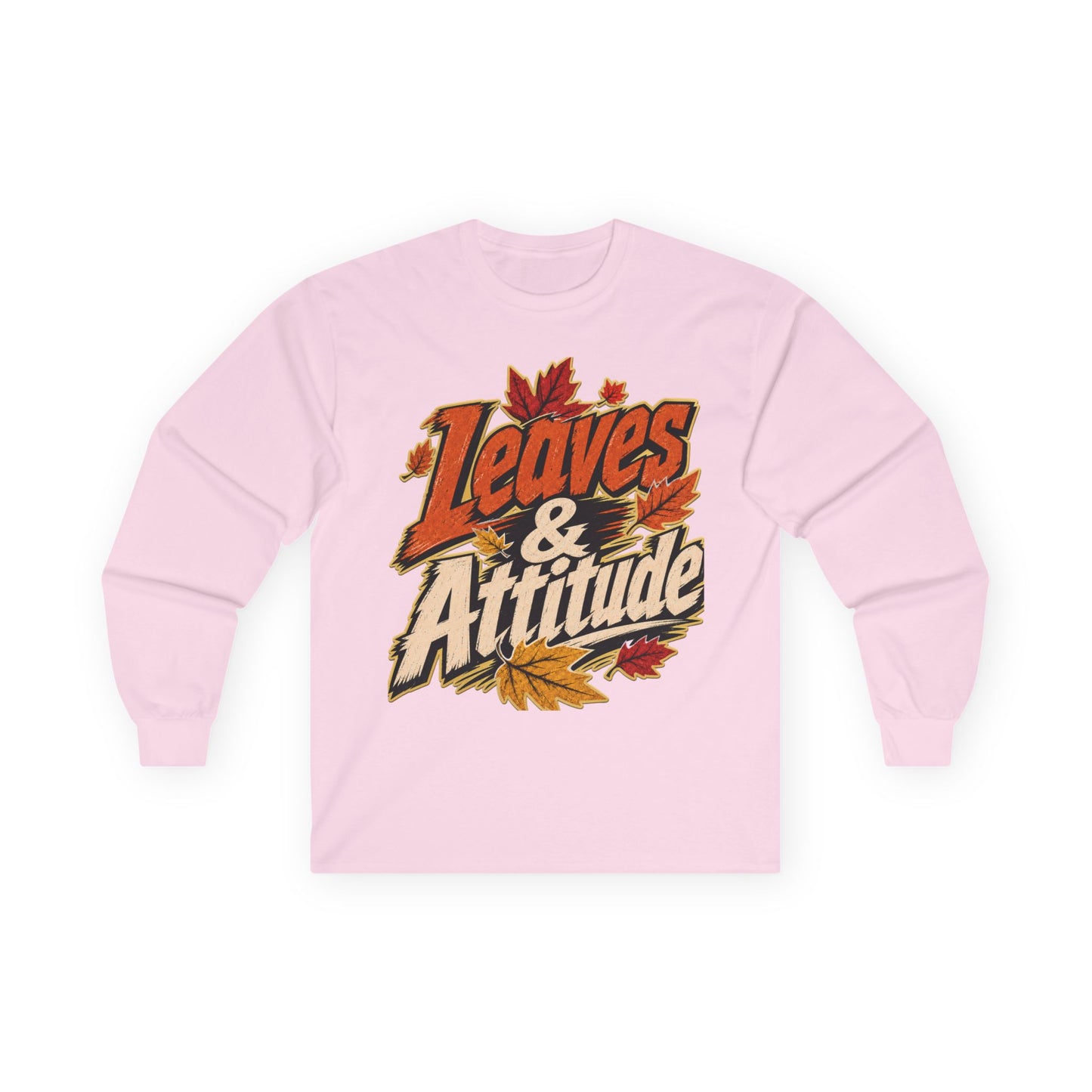 Leaves & Attitude Long Sleeve FALL T-SHIRT